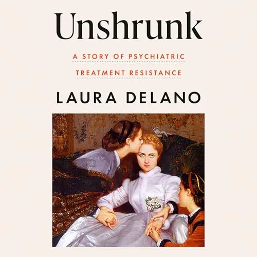 Unshrunk By Laura Delano